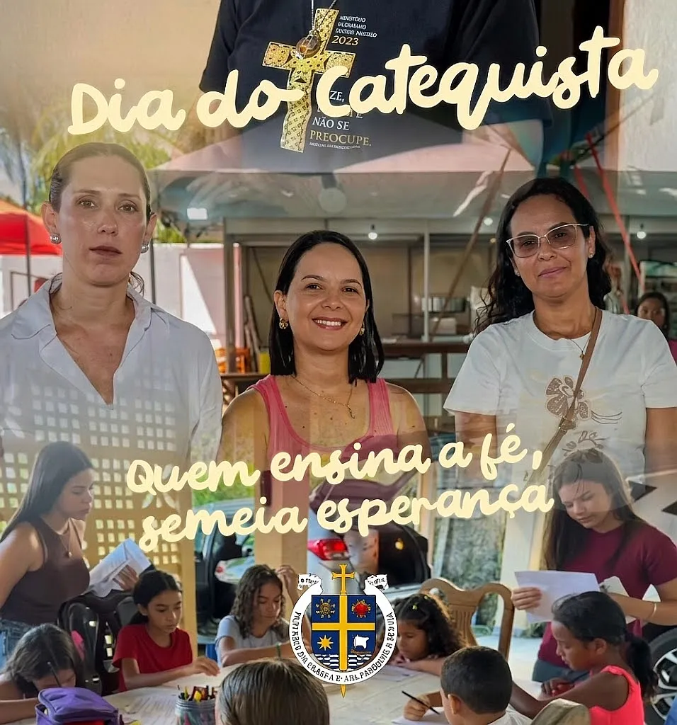 Dia do Catequista – Quem ensina a Fé semeia esperança