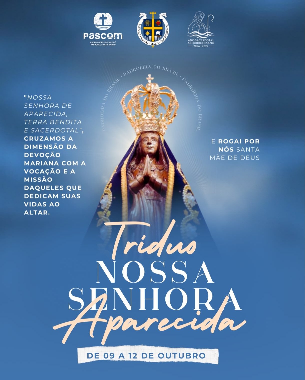 Vamos viver juntos o Tríduo em honra a Nossa Senhora Aparecida!